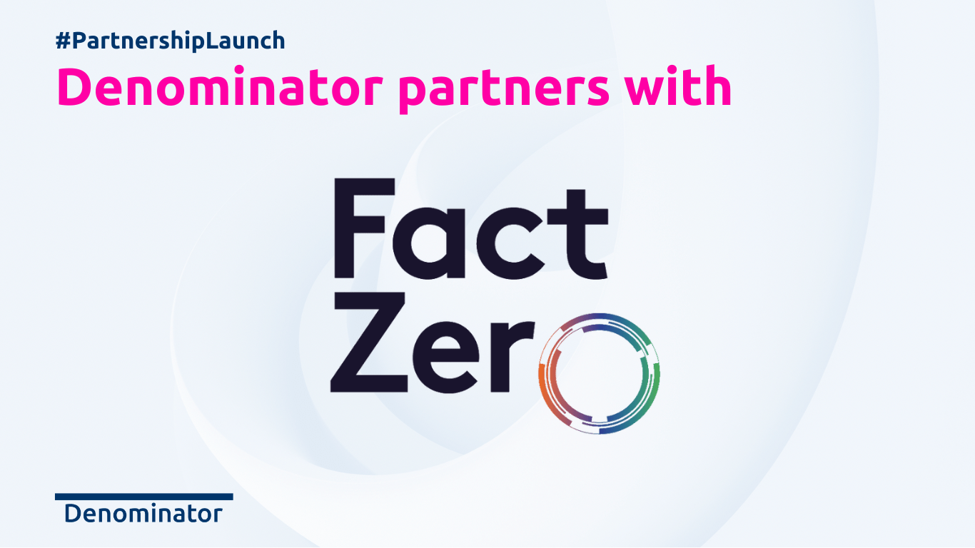 Denominator Partners with FactZero
